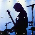 cover of Camel - Never Let Go