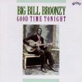 cover of Broonzy, Big Bill - Good Time Tonight