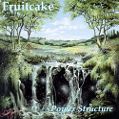 cover of Fruitcake - Power Structure