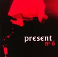 cover of Present - No. 6
