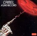 cover of Camel - A Live Record