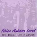 cover of Paice Ashton Lord (Ian Paice, Tony Ashton, Jon Lord) - First of the Big Bands: BBC Radio 1 Live in Concert