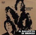 cover of Balletto di Bronzo, Il - Sirio 2222