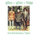 cover of Giles, Giles & Fripp - The Brondesbury Tapes
