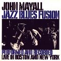 cover of Mayall, John - Jazz Blues Fusion
