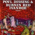 cover of Burnin' Red Ivanhoe (with Povl Dissing) - 6 Elefantskovcikadeviser