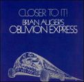 cover of Auger's, Brian Oblivion Express - Closer To It!