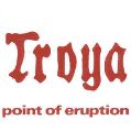 cover of Troya - Point of Eruption