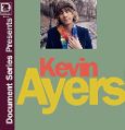 cover of Ayers, Kevin - Document Series Presents...