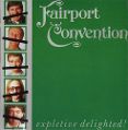cover of Fairport Convention - Expletive Delighted!