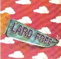 cover of Lard Free - Gilbert Artman's Lard Free