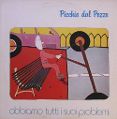 cover of Picchio Dal Pozzo - Abbiamo Tutti i Suoi Problemi