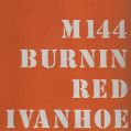 cover of Burnin' Red Ivanhoe - M144