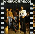 cover of Bambibanda E Melodie, La - La Bambibanda E Melodie