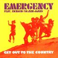 cover of Emergency - Get Out To The Country