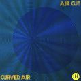 cover of Curved Air - Air Cut