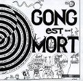 cover of Gong - Gong Est Mort, Vive Gong!