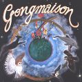 cover of Gong (Gongmaison) - Gongmaison