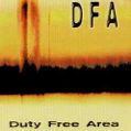 cover of D.F.A. - Duty Free Area
