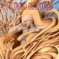 cover of Trono Dei Ricordi, Il - Il Trono Dei Ricordi