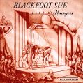 cover of Blackfoot Sue - Strangers
