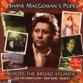 cover of MacGowan's, Shane Popes - Across The Broad Atlantic