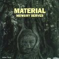 cover of Material - Memory Serves
