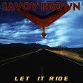 cover of Savoy Brown - Let It Ride