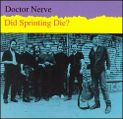 cover of Doctor Nerve - Did Sprinting Die?