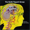cover of Tippett, Keith Group, The - Dedicated to You, But You Weren't Listening