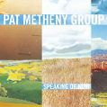 cover of Metheny, Pat Group - Speaking Of Now