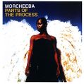 cover of Morcheeba - Parts of the Process