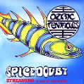 cover of Ozric Tentacles - Spice Doubt: Streaming a Gig in the Ether
