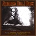 cover of Hill, Andrew - Dusk