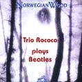 cover of Trio Rococo - Norwegian Wood (Trio Rococo plays Beatles)