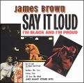 cover of Brown, James - Say It Loud, I'm Black and I'm Proud