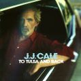 cover of Cale, J.J. - To Tulsa and Back