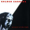 cover of Golden Earring - Prisoner of the Night