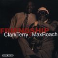 cover of Terry, Clark & Max Roach - Friendship
