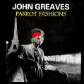 cover of Greaves, John - Parrot Fashions