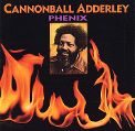 cover of Adderley, Cannonball - Phenix