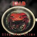 cover of Toad - Stop This Crime