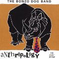 cover of Bonzo Dog Band, The - Anthropology