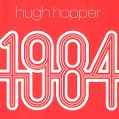 cover of Hopper, Hugh - 1984