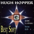 cover of Hopper, Hugh - Best Soft