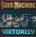 cover of Soft Machine - Virtually