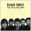 cover of Kaiser Chiefs - Yours Truly, Angry Mob