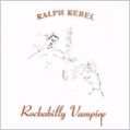 cover of Rebel, Ralph - Rockabilly Vampire