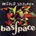 cover of Szczurek, Witold - Basspace