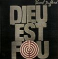 cover of Duffard, Pascal - Dieu Est Fou